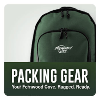 Fernwood Cove Camp Gear