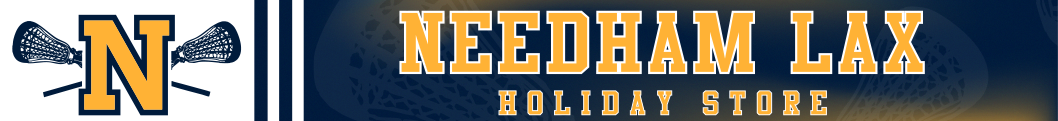NEEDHAM LACROSSE - HOLIDAY STORE