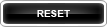 Reset